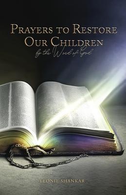 Prayers to Restore Our Children: By the Word of God Subscription