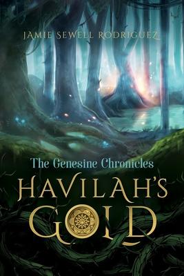 Havilah's Gold: The Genesine Chronicles