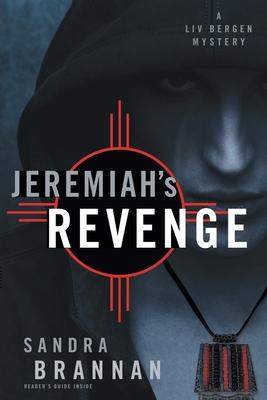 Jeremiah's Revenge: A Liv Bergen Mystery