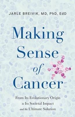 Making Sense of Cancer