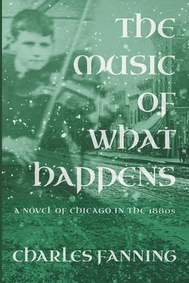 The Music of What Happens