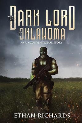 The Dark Lord of Oklahoma: An Unconventional Story