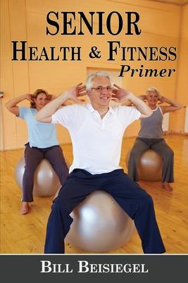 Senior Health & Fitness Primer Subscription
