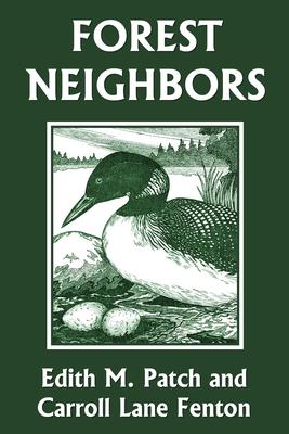 Forest Neighbors (Yesterday's Classics)