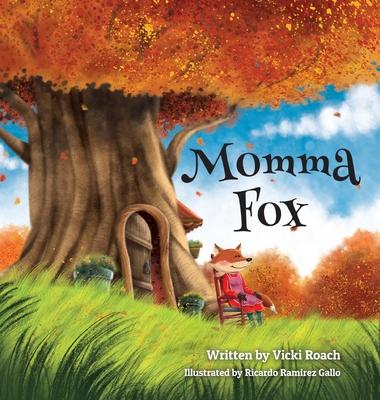 Momma Fox: Always There for Her Seven Little Foxes