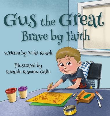 Gus the Great: Brave by Faith Subscription