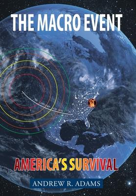 The Macro Event: Americas Survival