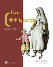 Learn C++ by Example: Covers Versions 11 to 23 Subscription