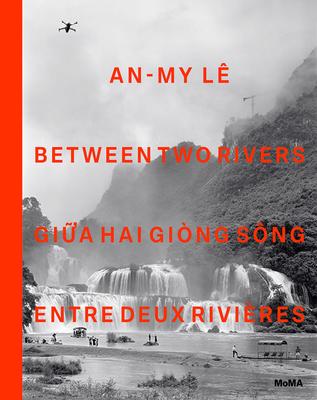 An-My L Between Two Rivers