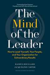 The Mind of the Leader: How to Lead Yourself, Your People, and Your Organization for Extraordinary Results Subscription