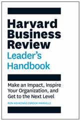 Harvard Business Review Leader's Handbook: Make an Impact, Inspire Your Organization, and Get to the Next Level Subscription