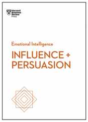 Influence and Persuasion (HBR Emotional Intelligence Series) Subscription