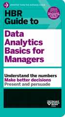 HBR Guide to Data Analytics Basics for Managers Subscription