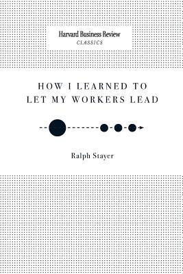 How I Learned to Let My Workers Lead