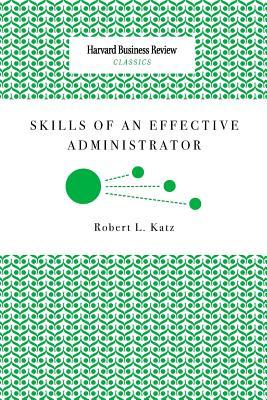 Skills of an Effective Administrator