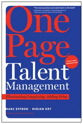 One Page Talent Management: Eliminating Complexity, Adding Value