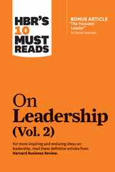 Hbr's 10 Must Reads on Leadership, Vol. 2 (with Bonus Article the Focused Leader by Daniel Goleman) Subscription