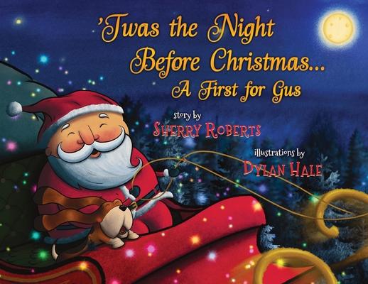 'Twas the Night Before Christmas: A First for Gus