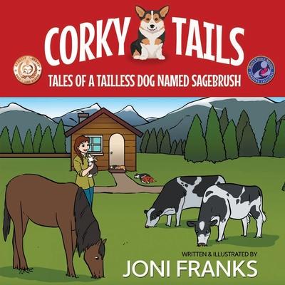 Corky Tails: Tales of a Tailless Dog Named Sagebrush