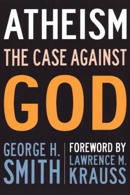 Atheism: The Case Against God