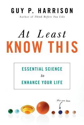 At Least Know This: Essential Science to Enhance Your Life