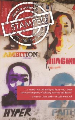 Stamped: An Anti-Travel Novel