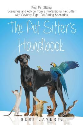 The Pet Sitter's Handbook