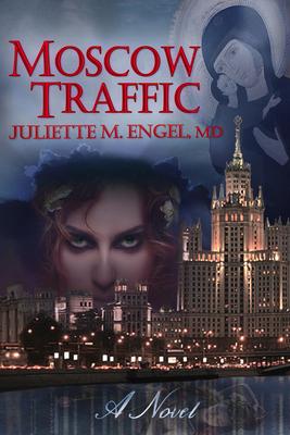 Moscow Traffic: An International Thriller