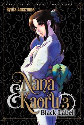Nana & Kaoru: Black Label, Volume 3 Subscription