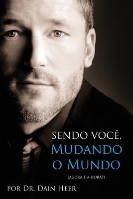 Sendo Voc, Mudando o Mundo - Being You Portuguese