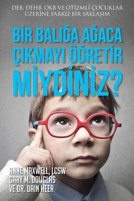 Bir Bal&#305;&#287;a A&#287;aca &#305;kmay&#305; &#287;retir miydiniz? (Turkish)