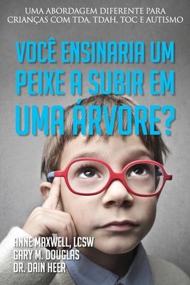 Voc ensinaria um peixe a subir em uma rvore? (Portuguese)