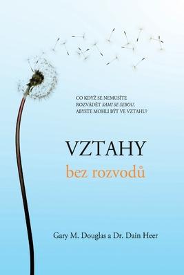 Vztahy bez rozvod&#367; (Czech)