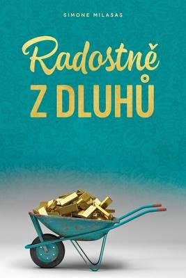 Radostn&#283; z dluh&#367; (Czech)