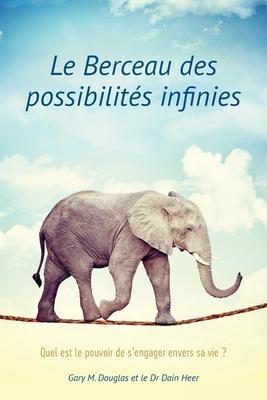 Le Berceau des possibilits infinies (French)