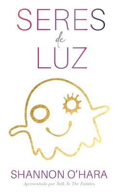 Seres de Luz (Portuguese)