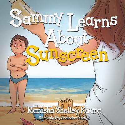 Sammy Learns About Sunscreen