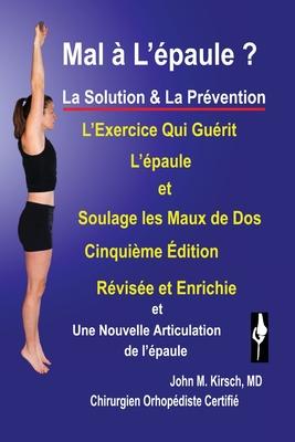 Mal a L'epaule ?: La Solution & La Prevention Subscription