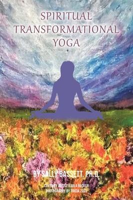 Spiritual Transformational Yoga