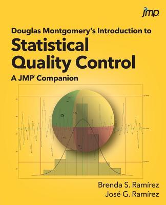 Douglas Montgomery's Introduction to Statistical Quality Control: A JMP Companion