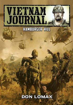 Vietnam Journal: Hamburger Hill