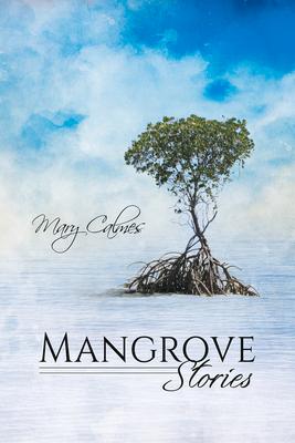 Mangrove Stories