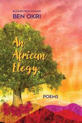 An African Elegy: Poems