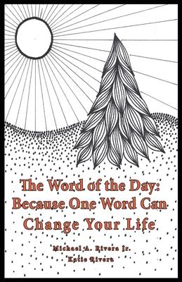 The Word of the Day (Bravo): Because One Word Can Change Your Life