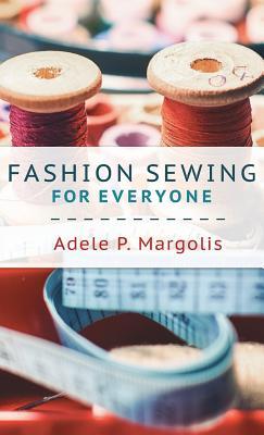 Fashion Sewing For Everyone