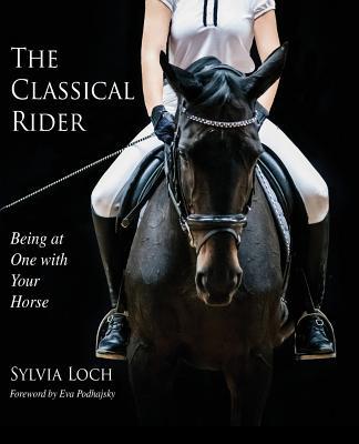 The Classical Rider: Being at One With Your Horse Subscription