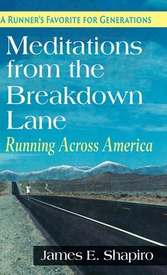 Meditations from the Breakdown Lane: Running Across America