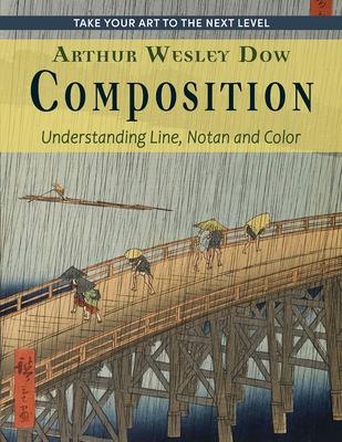 Composition: Understanding Line, Notan and Color (Dover Art Instruction)