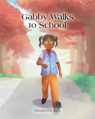 Gabby Walks to School