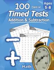 Humble Math - 100 Days of Timed Tests: Addition and Subtraction: Ages 5-8, Math Drills, Digits 0-20, Reproducible Practice Problems Subscription